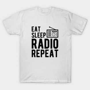 Radio Operator - Eat Sleep Radio Repeat T-Shirt